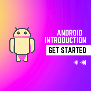 Android development introduction